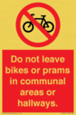 do-not-leave-bikes-or-prams-in-communal-areas-or-hallways-prohibition-sign~